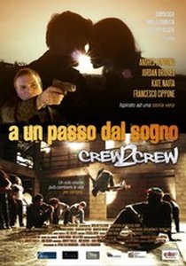Crew2Crew - A un passo dal sogno